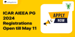 ICAR AIEEA PG 2024 Registrations Open till May 11; Check Direct Link Here